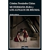 Mi hermana Elba y Los altillos de Brumal (Andanzas)