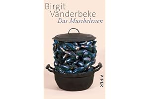 Das Muschelessen: Erzählungen