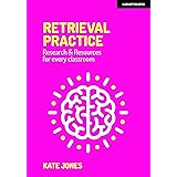 Retrieval Practice: Research & Resources for every classroom: Resources and research for every classroom