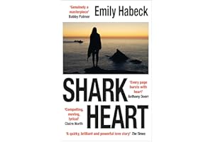 Shark Heart: A love story