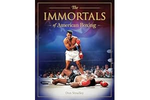 Immortals of American Boxing (The Immortals)