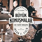 Dakikalar İ&ccedil;inde B&uuml;y&uuml;k Konuşmalar: 200 Tarihi Konuşma