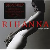 Good Girl Gone Bad:Reloaded