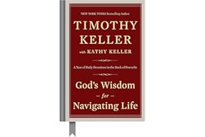 God's Wisdom for Navigating Life: A Year of Daily Devotions in the Book of Proverbs