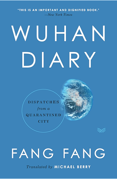 Wuhan Diary Dispatches From A Quarantined City English Edition Ebook Fang Fang Berry Michael Amazon Fr