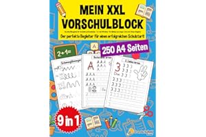 Mein XXL Vorschulblock: Das dicke Übungsbuch für Vorschule und Grundschule - 7 in 1 auf 250 Seiten - Für Mädchen und Jungen (XXL Vorschule Übungshefte ... Mädchen - Topfit für den Schulstart, Band 4)