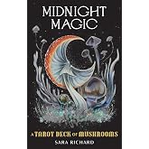 Midnight Magic: A Tarot Deck of Mushrooms