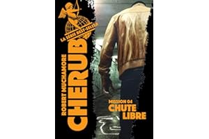Cherub : Mission 4 - Chute libre