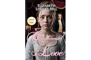 Chambermaid In Love: A Victorian Romance Novella: Large Print Edition (Victorians by Gaslight)