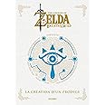 The Legend of Zelda - Breath of the Wild: La Création d un Prodige