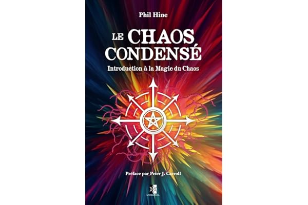 Le Chaos Condensé: Introduction à la Magie du Chaos