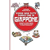Forse non tutti sanno che in Giappone
