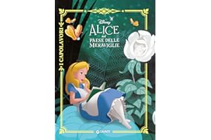 Alice nel paese delle meraviglie. Ediz. a colori