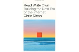Read Write Own: Building the Next Era of the Internet