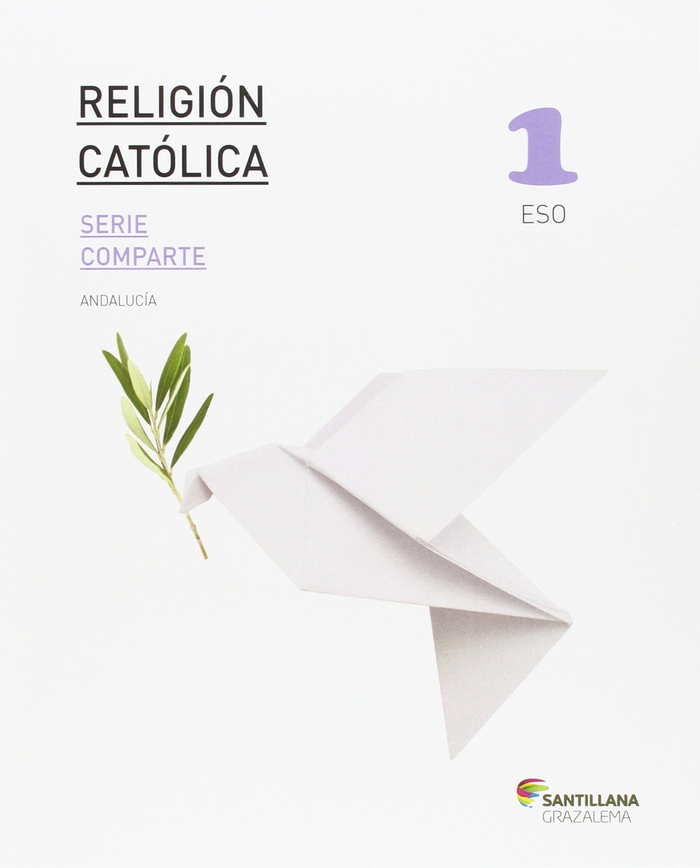 RELIGION CATOLICA SERIE COMPARTE 1ESO