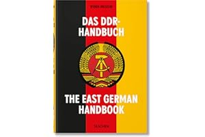 Das Ddr-Handbuch. the East German Handbook: Kunst und Alltagsgegenstände aus der DDR / Arts and Artifacts from the GDR