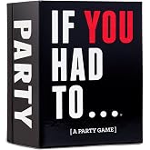 Drunk Stoned or Stupid If You Had to... [A Party Game]
