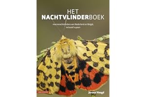 Het nachtvlinderboek: macronachtvlinders van Nederland en België, inclusief rupsen