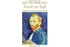 Wall Art Made Easy: Vincent van Gogh: 30 Ready to Frame Reproduction Prints: 1 (Masters of Art)