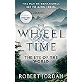 The Eye Of The World: Book 1 of the Wheel of Time (Now a major TV series)