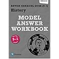 Pearson REVISE Edexcel GCSE (9-1) History Model Answer Workbook: For 2024 and 2025 assessments and exams (Revise Edexcel GCSE History 16)