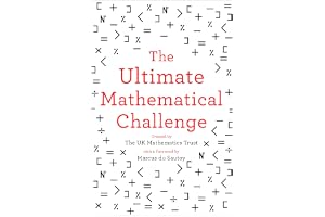 The Ultimate Mathematical Challenge: Over 365 puzzles to test your wits and excite your mind