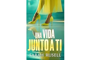 Una vida junto a ti