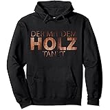 T-Shirt für Tischler, Schreiner und Holz Handwerk Pullover Hoodie