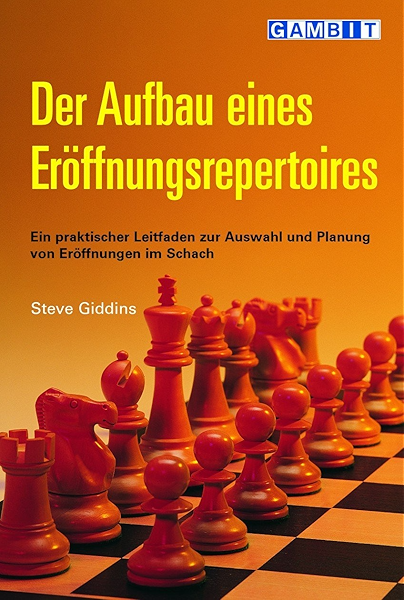 Der Aufbau Eines Eroffnungsrepertoires Schacheroffnungen Ebook Giddins Steve Amazon De Kindle Shop