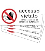 TIESSE - 6 adesivi DIVIETO DI ACCESSO ALLE PERSONE NON AUTORIZZATE - Policarbonato con adesivo ad alte prestazioni - Dimensione