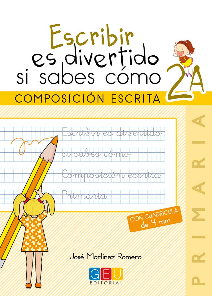Escribir es divertido si sabes como. Cuaderno 2A