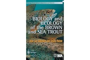 Biology and Ecology of the Brown and Sea Trout (Springer Praxis Books)