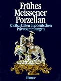 Frühes Meissener Porzellan by 