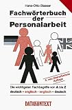 Image de Fachwörterbuch der Personalarbeit zweisprachig. Die wichtigsten Begriffe von A-Z, deutsch-englisch
