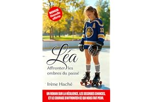 Léa Affronter les ombres du passé: roman pour ados et jeunes adultes