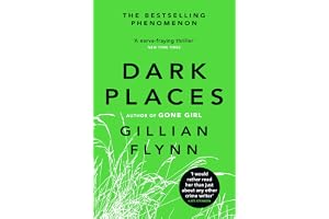 Dark Places: The New York Times bestselling phenomenon from the author of Gone Girl