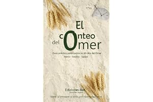 El conteo del Omer: Guía práctica para contar los 49 días del Omer