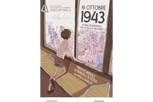 16 ottobre 1943. Storia di Emanuele che sfuggì al nazismo