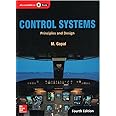 CONTROL SYSTEMS: PRINCIPLES AND DESIGN, 4TH EDITION