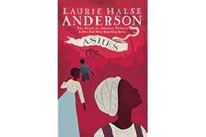 Ashes (The Seeds of America Trilogy, Band 3)