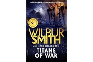 Titans of War: The thrilling bestselling new Ancient-Egyptian epic from the Master of Adventure