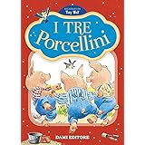 I tre porcellini. Prime storie da leggere. Ediz. a colori