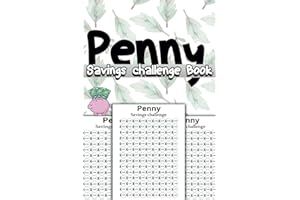 Penny Savings Challenge Book: Your Way to Reach £10,000 With Inspiring Quotes to Achieve Big Goals