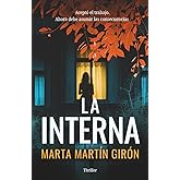 La interna: Un thriller adictivo