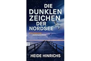 Die dunklen Zeichen der Nordsee: Küstenkrimi - Nordseekrimi (Nordsee-Krimis mit Koopmann und Neuhof, Band 3)