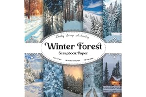 Winter Forest Scrapbook Paper: Winter Themed Scrapbooking, , Junk Journal, Double Sided Decorative Craft Paper For Gift Wrapping, Decoupage, Ephemera, ... Art (Christmas, Trees, Snow) Premium Paper