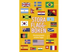 Stora flaggboken: historierna bakom världens flaggor
