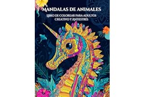 Mandalas de Animales: Libro de Colorear para Adultos Creativo y Antiestrés.
