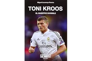 Toni Kroos: El maestro invisible