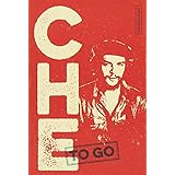 CHE to go: Rebellische Worte von Ernesto Che Guevara